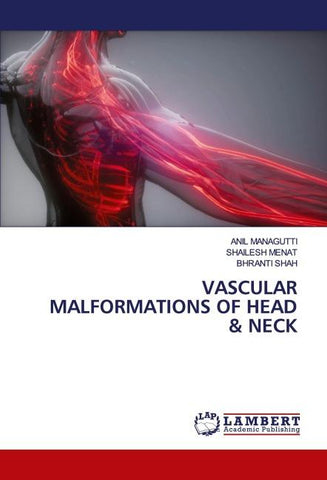 VASCULAR MALFORMATIONS OF HEAD & NECK