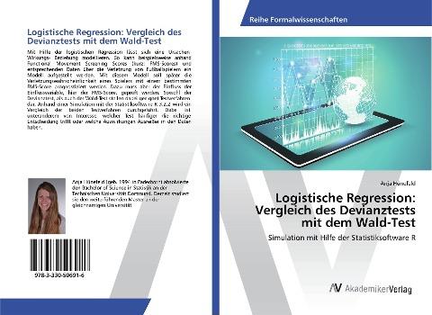 Logistische Regression: Vergleich des Devianztests mit dem Wald-Test