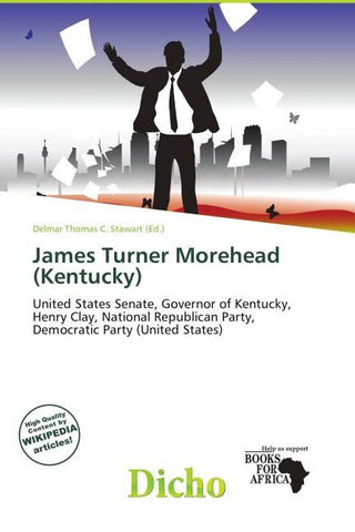 James Turner Morehead (Kentucky)