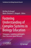 Fostering Understanding of Complex Systems in Biology Education