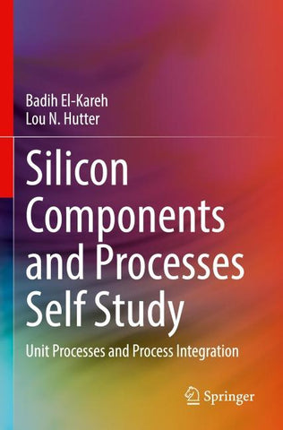 Silicon Components and Processes Self Study