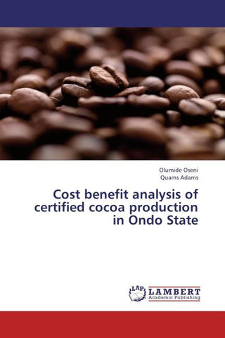 Cost benefit analysis of certified cocoa production in Ondo State