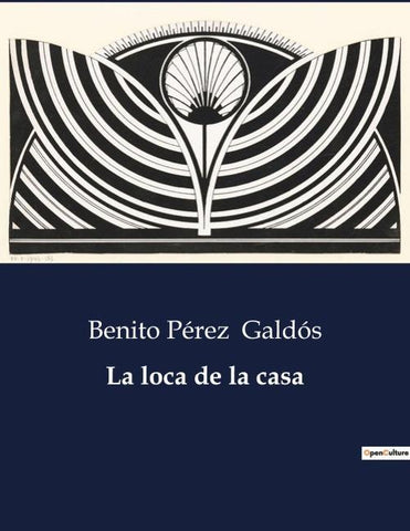 La loca de la casa