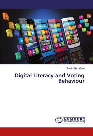 Digital Literacy and Voting Behaviour