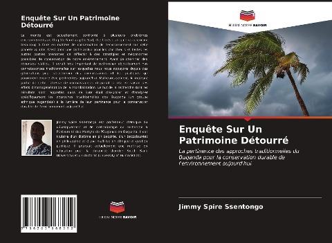 Enquête Sur Un Patrimoine Détourré