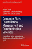 Computer Aided Constellation Management and Communication Satellites