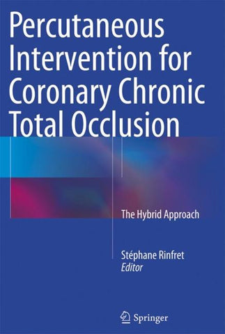 Percutaneous Intervention for Coronary Chronic Total Occlusion