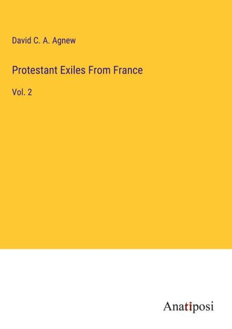 Protestant Exiles From France