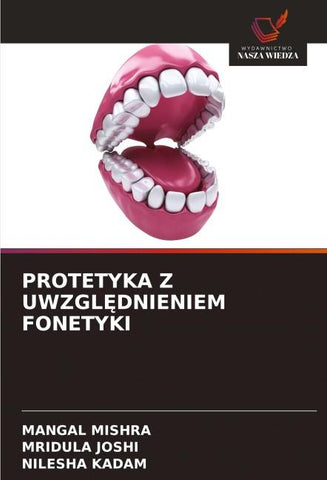 PROTETYKA Z UWZGL¿DNIENIEM FONETYKI