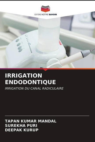 IRRIGATION ENDODONTIQUE