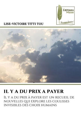 IL Y A DU PRIX A PAYER