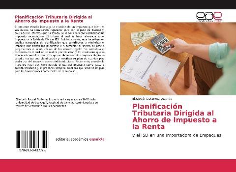 Planificación Tributaria Dirigida al Ahorro de Impuesto a la Renta