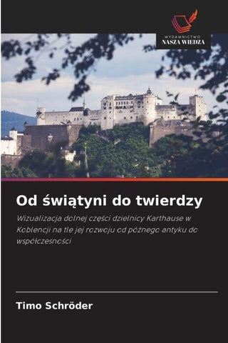 Od ¿wi¿tyni do twierdzy