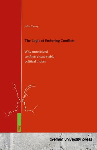 The Logic of Enduring Conflicts
