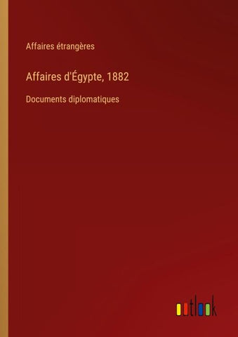 Affaires d'Égypte, 1882