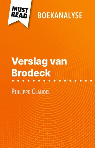 Verslag van Brodeck van Philippe Claudel (Boekanalyse)