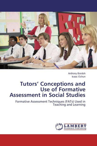 Tutors' Conceptions and Use of Formative Assessment in Social Studies