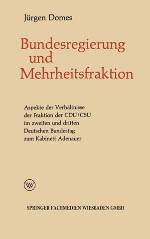 Mehrheitsfraktion und Bundesregierung