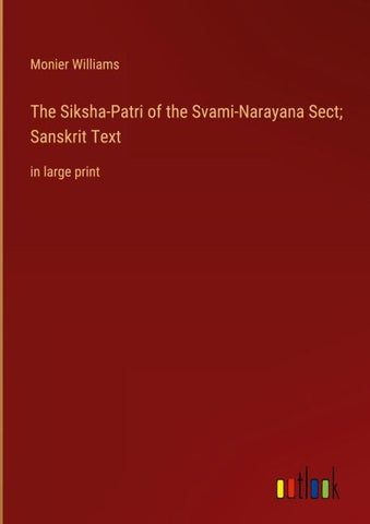 The Siksha-Patri of the Svami-Narayana Sect; Sanskrit Text