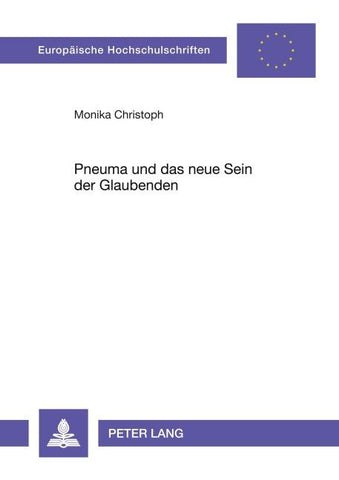 Pneuma und das neue Sein der Glaubenden