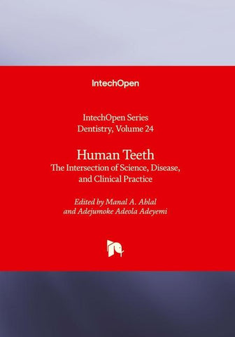 Human Teeth - The Intersection of Science, Disease, and Clinical Practice