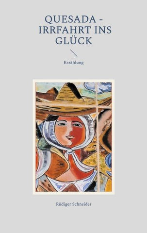 Quesada - Irrfahrt ins Glück