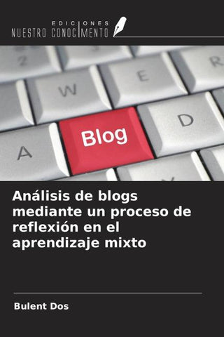 Análisis de blogs mediante un proceso de reflexión en el aprendizaje mixto