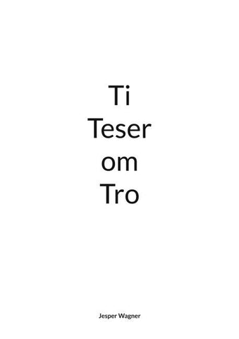 Ti Teser om Tro