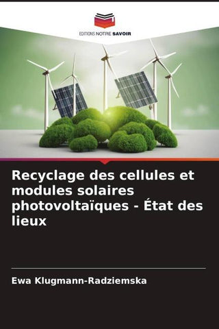 Recyclage des cellules et modules solaires photovoltaïques - État des lieux