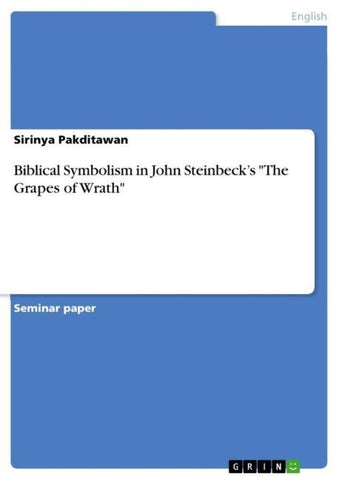 Biblical Symbolism in John Steinbeck's "The Grapes of Wrath"