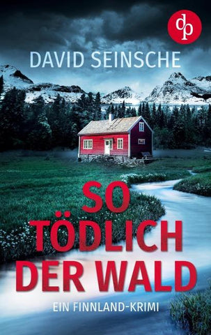 So tödlich der Wald