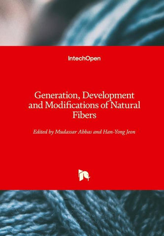 Generation, Development and Modifications of Natural Fibers