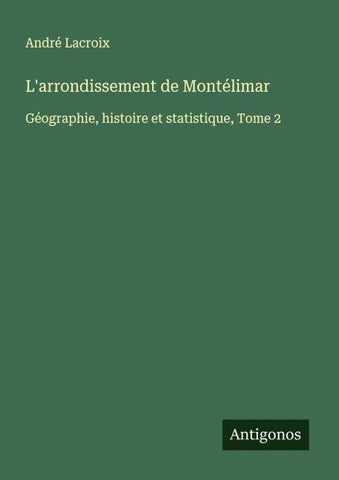 L'arrondissement de Montélimar