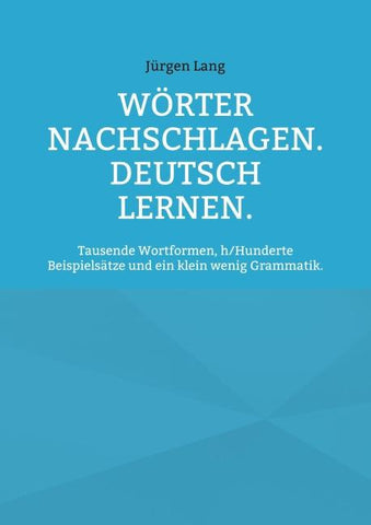 Wörter nachschlagen. Deutsch lernen.