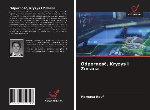 Odporno¿¿, Kryzys i Zmiana