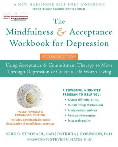 The Mindfulness and Acceptance Workbook for Depression, 2nd Edition