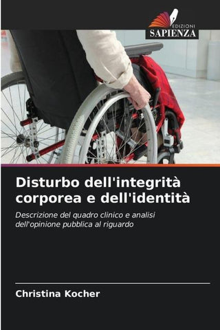 Disturbo dell'integrità corporea e dell'identità
