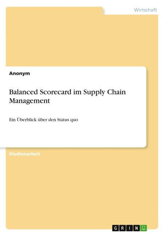 Balanced Scorecard im Supply Chain Management