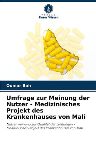Umfrage zur Meinung der Nutzer - Medizinisches Projekt des Krankenhauses von Mali