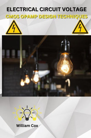 ELECTRICAL CIRCUIT VOLTAGE CMOS OPAMP DESIGN TECHNIQUES
