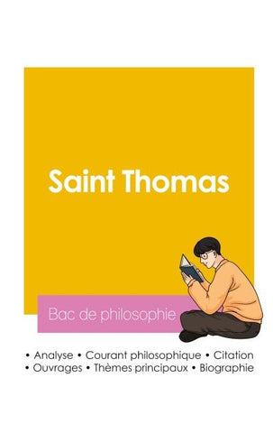 Réussir son Bac de philosophie 2026 : Analyse du philosophe Saint Thomas