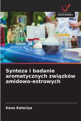 Synteza i badanie aromatycznych zwi¿zków amidowo-estrowych