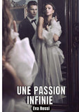 Une passion infinie