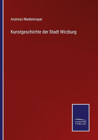 Kunstgeschichte der Stadt Wirzburg