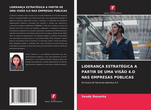 LIDERANÇA ESTRATÉGICA A PARTIR DE UMA VISÃO 4.O NAS EMPRESAS PÚBLICAS