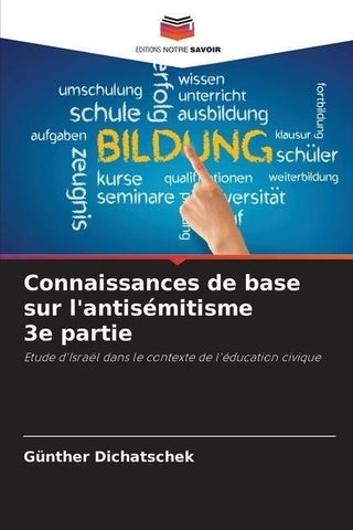 Connaissances de base sur l'antisémitisme 3e partie