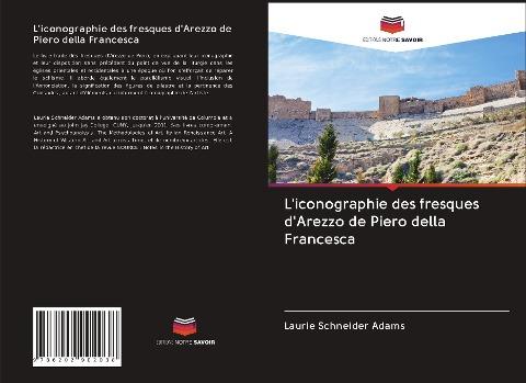 L'iconographie des fresques d'Arezzo de Piero della Francesca