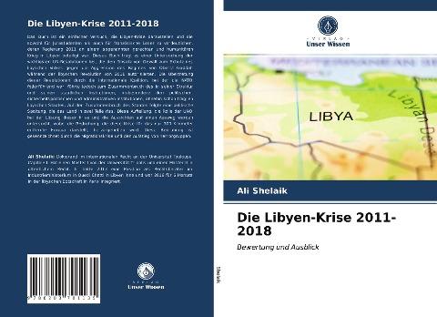 Die Libyen-Krise 2011-2018