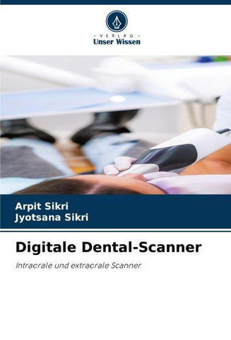 Digitale Dental-Scanner