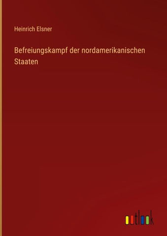 Befreiungskampf der nordamerikanischen Staaten